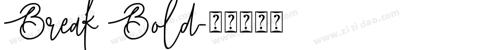 Break Bold字体转换